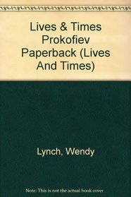 Prokofiev (Lives & Times)