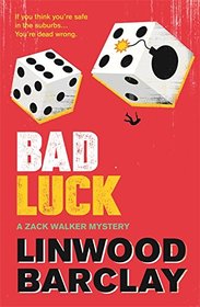 Bad Luck (Also published as Lone Wolf) (Zack Walker #3)