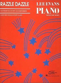 Razzle Dazzle - Five Finger Solos With Accompaniment/Duets With Pizzazz in Pops 'N Jazz (Piano Repertoire Series)
