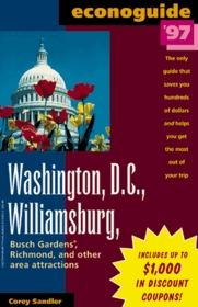 Econoguide 1997 Washington Dc, Williamsburg, Busch Gardens, Richmond and Other Area Attractions (Econoguide Series)