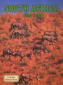 South Africa: The Land (Lands, Peoples, and Cultures)