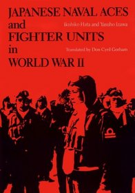 Japanese Naval Aces and Fighter Units in World War II