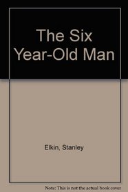 The Six-Year-Old Man