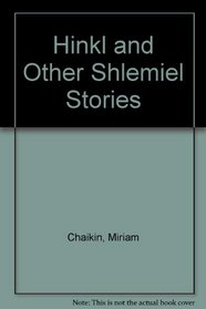 Hinkl and Other Shlemiel Stories