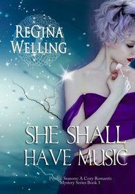 She Shall Have Music (Large Print Edition) (The Psychic Seasons Series) (Volume 3)