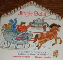 Jingle Bells (Glitter Glow Book)