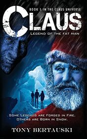 Claus: Legend of the Fat Man (Claus Universe)