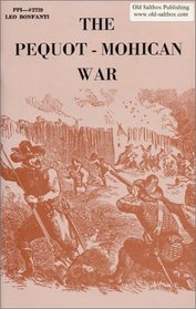 The Pequot-Mohican War (New England's Historical)