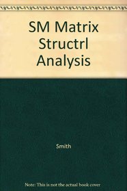 SM Matrix Structrl Analysis