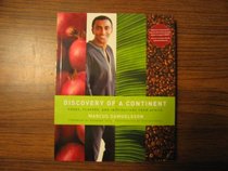 Discovery of a Continent: Foods, Flavors, and Inspirations from Africa