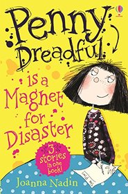 Penny Dreadful is a Magnet for Disaster (Penny Dreadful, Bk 1)