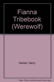 Fianna: Tribebook (Werewolf)