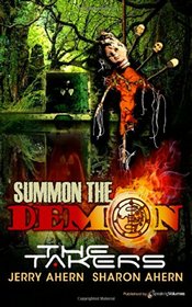 Summon the Demon (The Takers) (Volume 3)