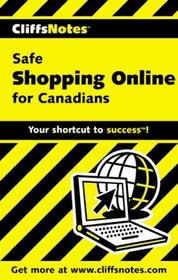 CliffsNotes Safe Shopping Online for Canadians