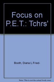 Focus on PET: Teacher's Book (Focus on Pet)