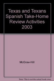 Texas and Texans Spanish Take-Home Review Activities 2003