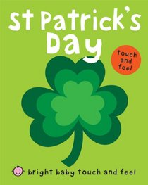 Bright Baby Touch and Feel St Patrick's Day