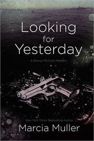 Looking for Yesterday (Sharon McCone, Bk 29)
