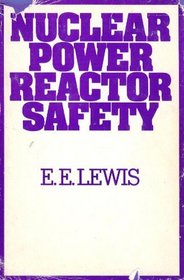 Nuclear Power Reactor Safety
