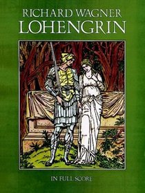 Lohengrin in Full Score