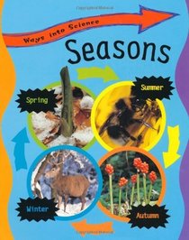 Seasons (Ways into Science)