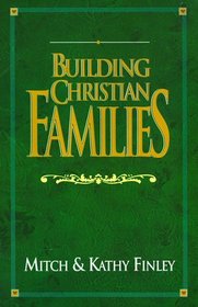 Building Christian Families