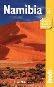 Namibia, 4th: The Bradt Travel Guide