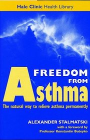 Freedom from Asthma: Buteyko's Revolutionary Treatment (Hale Clinic Health Library)