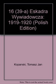 16 (39-a) Eskadra Wywiadowcza: 1919-1920