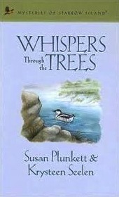 Whispers through the Trees (Mysteries of Sparrow Island)