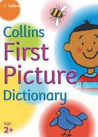 First Picture Dictionary (Collins Primary Dictionaries)