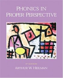 Phonics in Proper Perspective (9th Edition)
