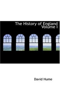 The History of England   Volume I (Large Print Edition)
