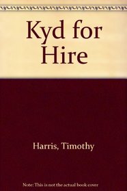 Kyd for Hire: A Crime Novel