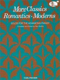 More Classics . Romantics . Moderns (All-Time Favorites)