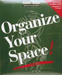 Organize Your Space! (Audio Book Self-Directed Learning Program)