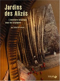 Jardins des Alizes (French Edition)