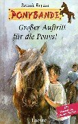 Ponybande, Groer Auftritt fr die Ponys!