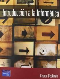 Introduccion a la Informatica - 6b: Edicion (Spanish Edition)