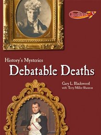 Debatable Deaths (Benchmark Rockets -- History's Mysteries)