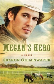 Megan's Hero (Callahans of Texas, Bk 3)