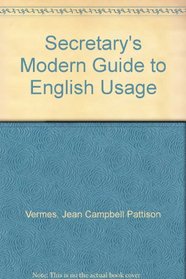 Secretary's Modern Guide to English Usage