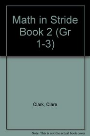 Math in Stride Book 2 (Gr 1-3)