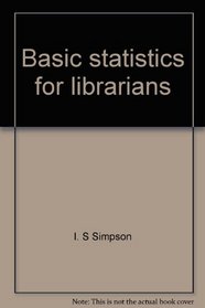 Basic statistics for librarians