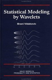 Statistical Modeling by Wavelets (Wiley Series in Probability and Statistics)