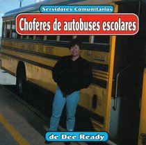 Choferes de Autobuses Excolares (Servidores Comunitarios)