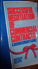 Successful Negotiationn of Commercial Contracts
