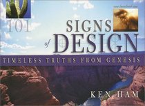 101 Signs of Design: Timeless Truths from Genesis (101 Signs of Design)