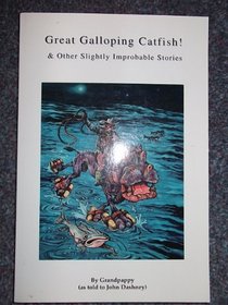Great Galloping Catfish!