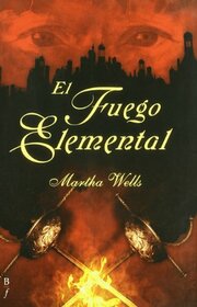 El fuego elemental (Biblipolis Fantstica) (Spanish Edition)